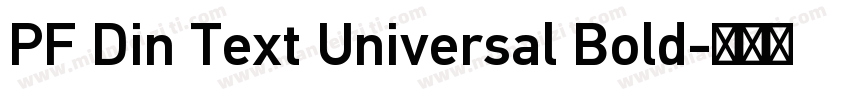 PF Din Text Universal Bold字体转换